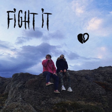 Fight It ft. Elijah Midjord | Boomplay Music