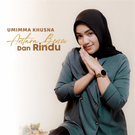 Antara Benci Dan Rindu | Boomplay Music