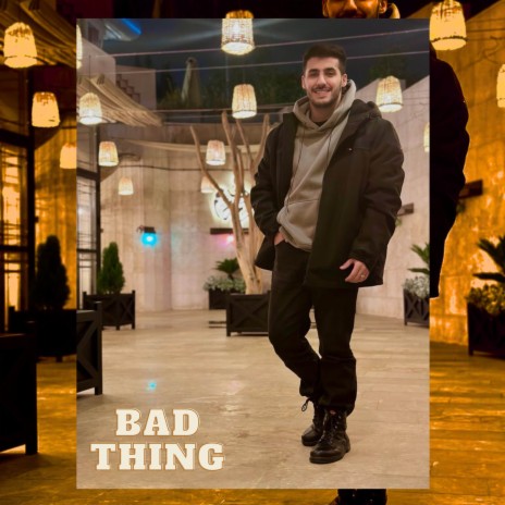 Bad Thing (Acoustic) | Boomplay Music