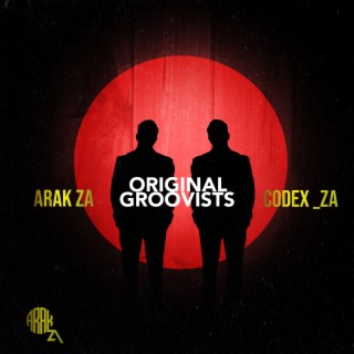 Download ARAK ZA album songs Original Groovists Boomplay Music