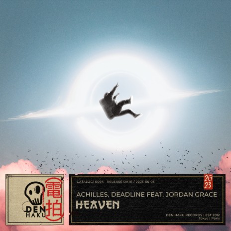 Heaven ft. DEADLINE & Jordan Grace