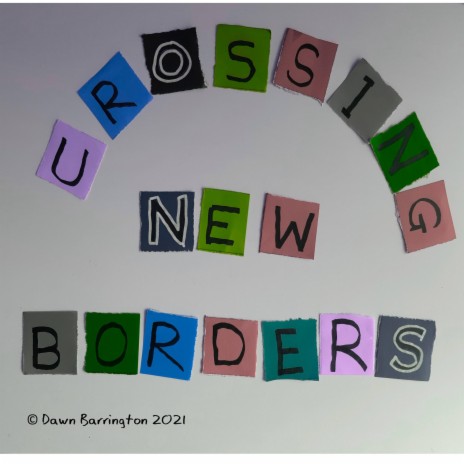 Crossing New Borders | Boomplay Music