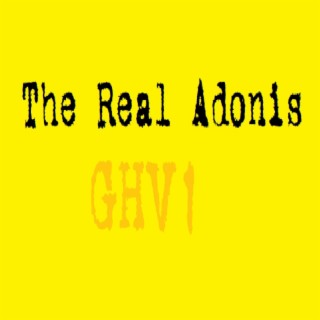 The Real Adonis Ghv1