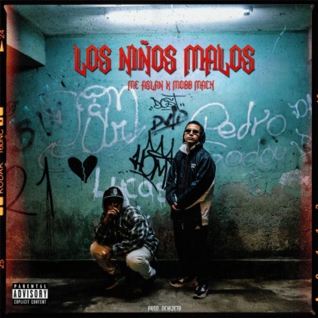 Los Niños Malos ft. Mobb Mack | Boomplay Music