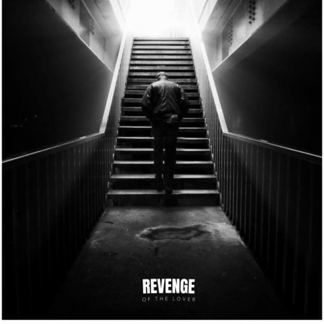 Revenge of The Lover | Boomplay Music