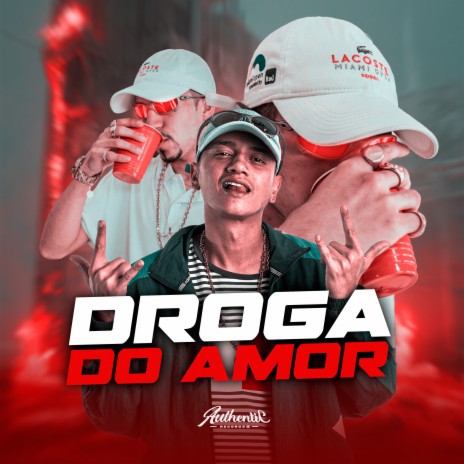 Droga do Amor ft. DJ DANIEL BEAT & SILVA MC | Boomplay Music