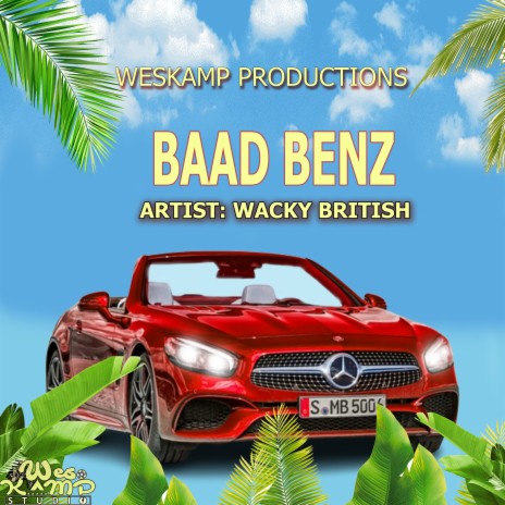 Wacky British-Baad Benz-2023 (Official Audio)