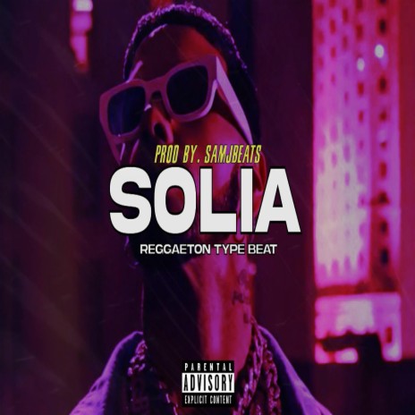 Solia (Pista de Reggaeton Type Beat 2023)