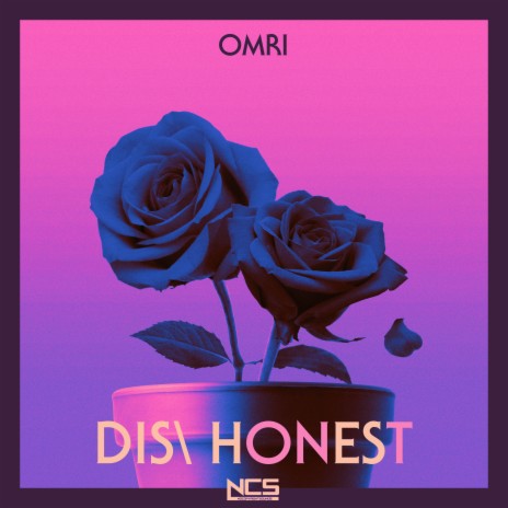 Dis\Honest | Boomplay Music