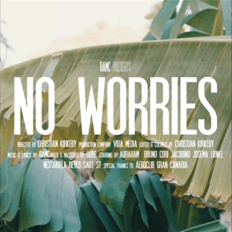 NO WORRIES | Boomplay Music