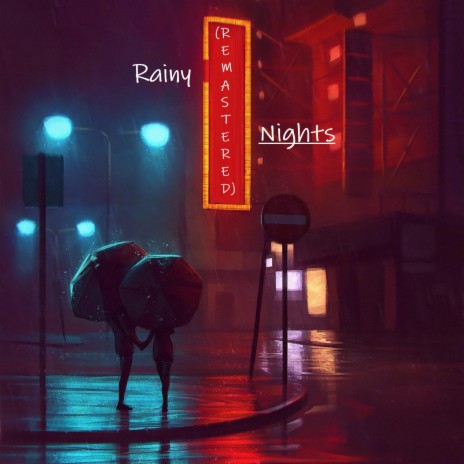 Rainy Nights