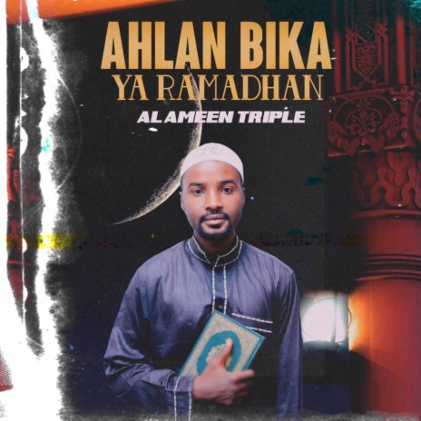 Ahlan Bika Ya Ramadan | Boomplay Music