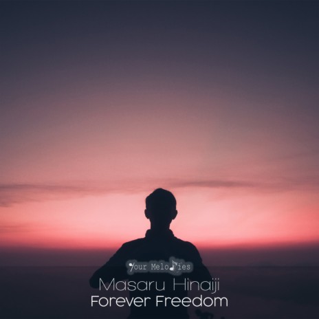 Forever Freedom (Epic Mix) | Boomplay Music