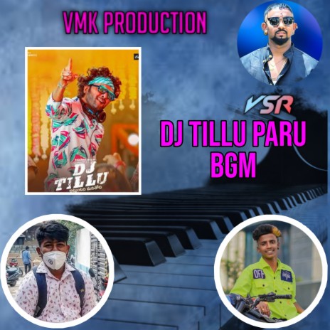 Dj Tillu Paru Bgm | Boomplay Music