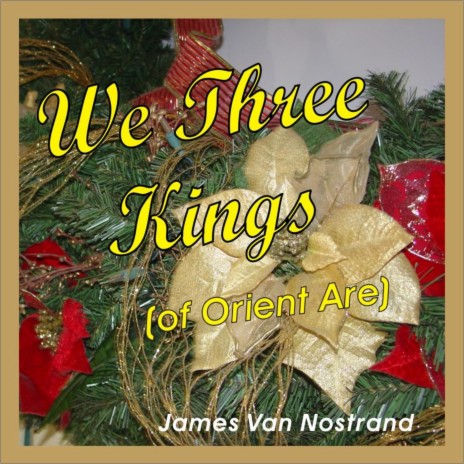 We Three Kings - single | Boomplay Music