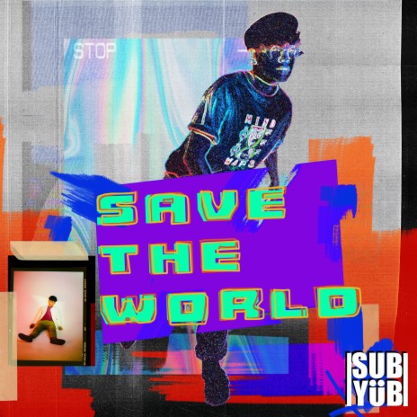 Save the world | Boomplay Music