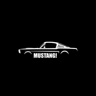 MUSTANG!