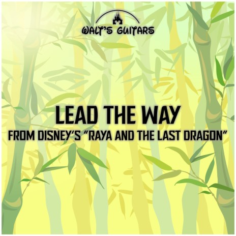 Lead the Way (From Disney's Raya and the Last Dragon) | Boomplay Music