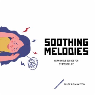 Soothing Melodies: Harmonious Sounds for Stress Relief