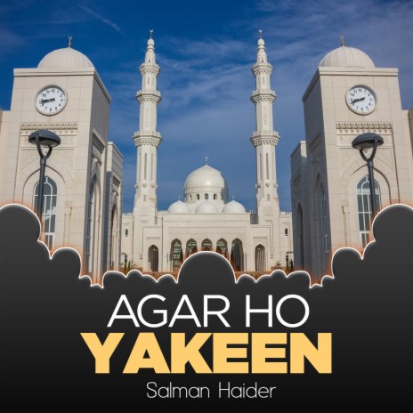 Agar Ho Yakeen | Boomplay Music