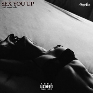 Sex You Up