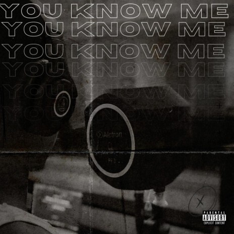 You know me | Boomplay Music