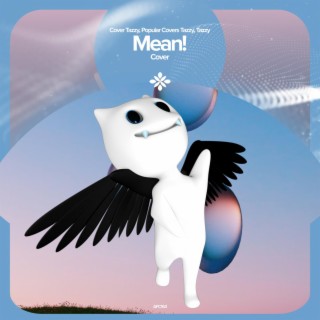 Mean! - Remake Cover