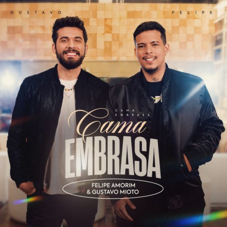 Cama Embrasa ft. Gustavo Mioto | Boomplay Music