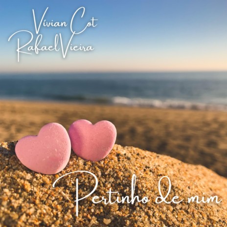 Pertinho de Mim ft. Rafael Vieira | Boomplay Music