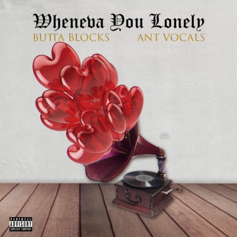 WhenEva You Lonely (feat. AntVocals) | Boomplay Music
