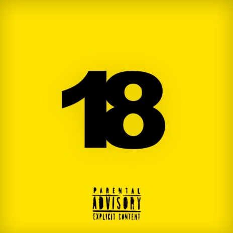 Eighteen | Boomplay Music