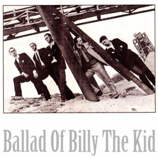 Ballad Of Billy The Kid