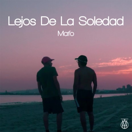 Lejos de La Soledad | Boomplay Music