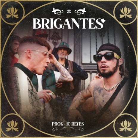 Brigantes ft. JC Reyes | Boomplay Music