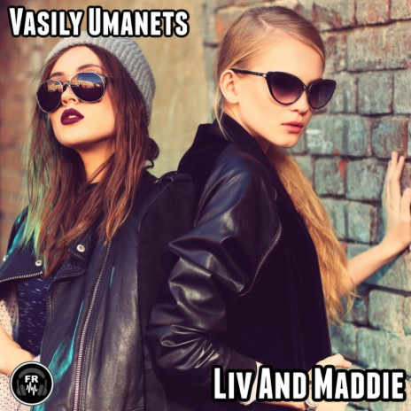 Liv And Maddie | Boomplay Music
