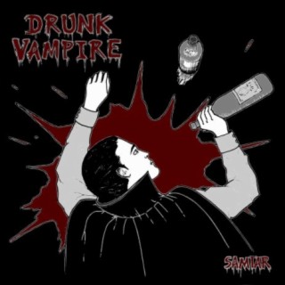 Drunk Vampire