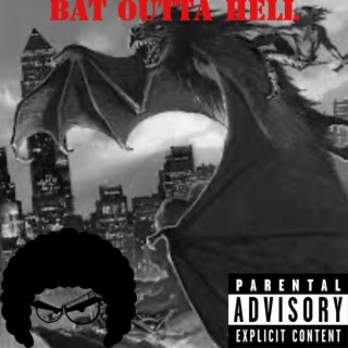 Bat outta hell