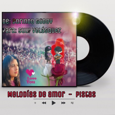 ¡Melodías de amor! Pista