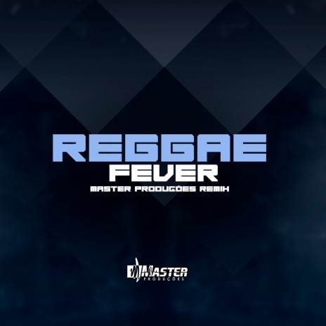 Reggae Fever | Boomplay Music