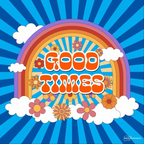Good Times (feat. The Kadence)