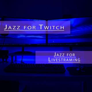 Vol 3: Jazz for Livestreaming