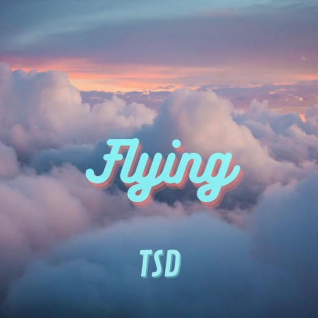 Flying | Boomplay Music