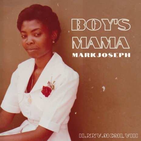 Boy's Mama | Boomplay Music
