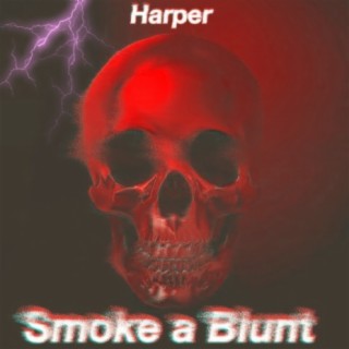 Smoke a Blunt