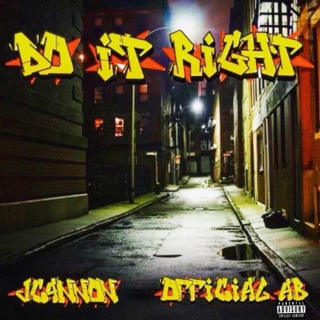 Do It Right ft. J. Cannon | Boomplay Music