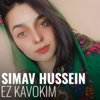 Simav Hussein (Ez Kavokim)