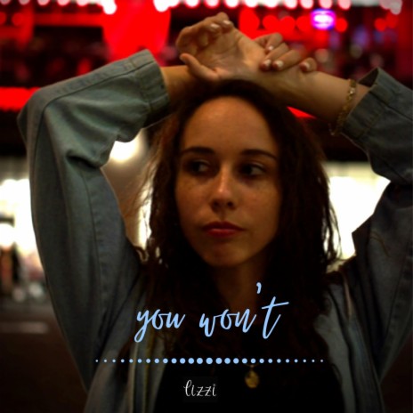 You Won't | Boomplay Music