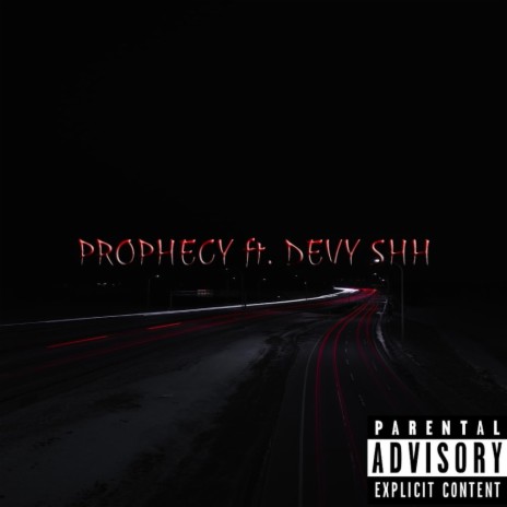 Prophecy ft. Devy Shh | Boomplay Music