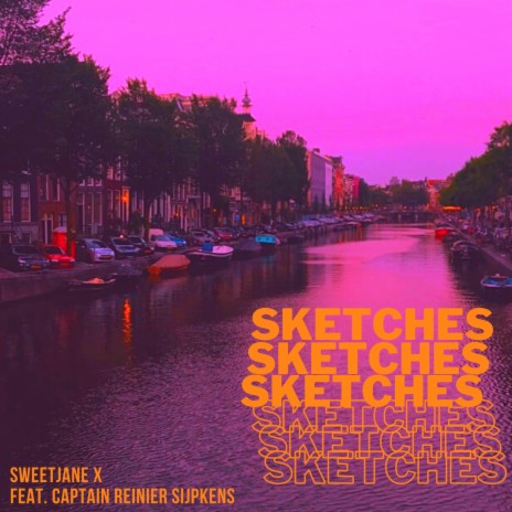 Sketches (feat. Captain Reinier Sijpkens) | Boomplay Music