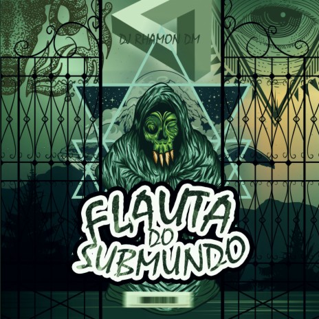 FLAUTA DO SUBMUNDO | Boomplay Music